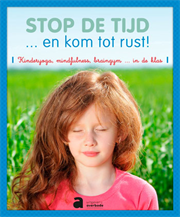 Stop de tijd ... en kom tot rust - 2e en 3e graad